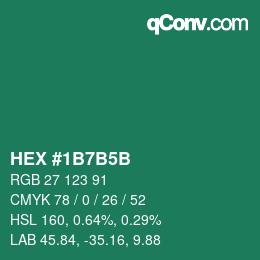 カラーコード: HEX #1B7B5B | qconv.com
