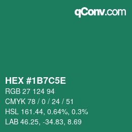 Farbcode: HEX #1B7C5E | qconv.com