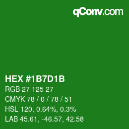 カラーコード: HEX #1B7D1B | qconv.com
