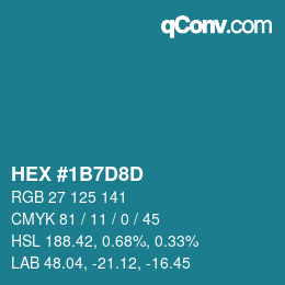 Color code: HEX #1B7D8D | qconv.com