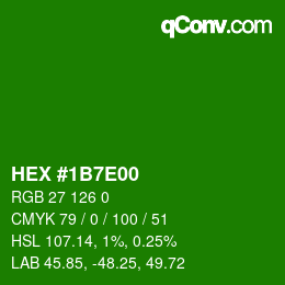 Color code: HEX #1B7E00 | qconv.com