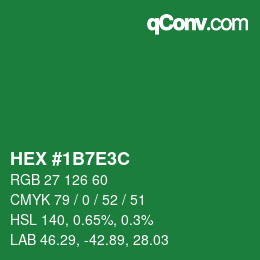 Color code: HEX #1B7E3C | qconv.com