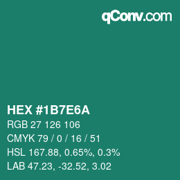 Color code: HEX #1B7E6A | qconv.com