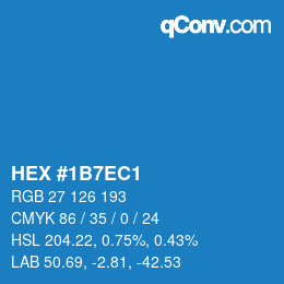 Color code: HEX #1B7EC1 | qconv.com