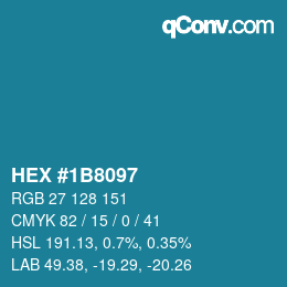 Farbcode: HEX #1B8097 | qconv.com
