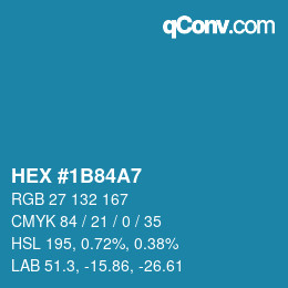 颜色代码: HEX #1B84A7 | qconv.com