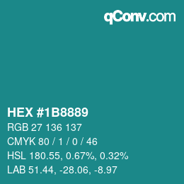 颜色代码: HEX #1B8889 | qconv.com