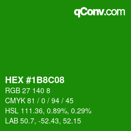 Color code: HEX #1B8C08 | qconv.com