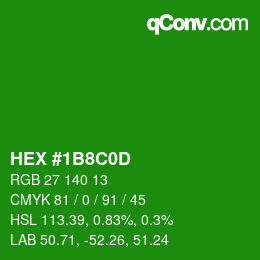 颜色代码: HEX #1B8C0D | qconv.com
