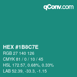 Code couleur: HEX #1B8C7E | qconv.com