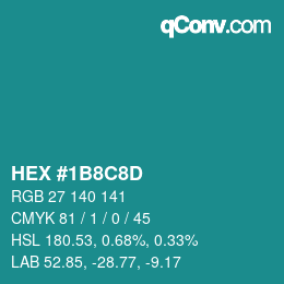 Color code: HEX #1B8C8D | qconv.com