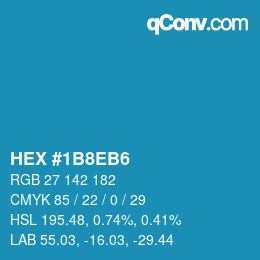 カラーコード: HEX #1B8EB6 | qconv.com