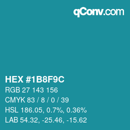 Color code: HEX #1B8F9C | qconv.com