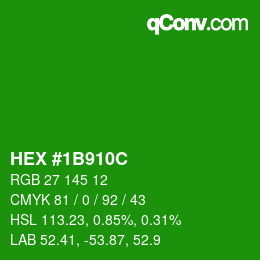 Color code: HEX #1B910C | qconv.com
