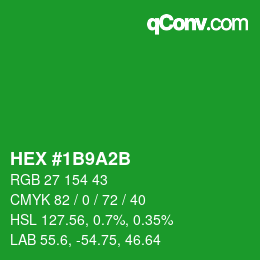 カラーコード: HEX #1B9A2B | qconv.com