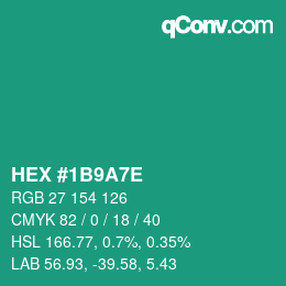 Color code: HEX #1B9A7E | qconv.com