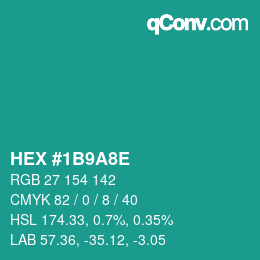 Color code: HEX #1B9A8E | qconv.com