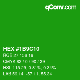 カラーコード: HEX #1B9C10 | qconv.com