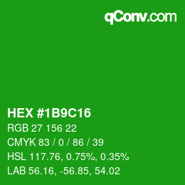 カラーコード: HEX #1B9C16 | qconv.com