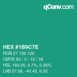 Farbcode: HEX #1B9C7E | qconv.com