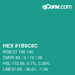 カラーコード: HEX #1B9C8C | qconv.com