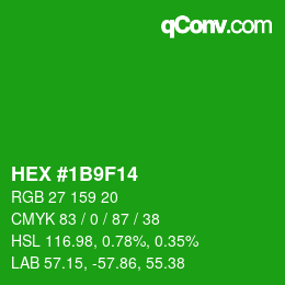 カラーコード: HEX #1B9F14 | qconv.com