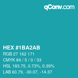 Color code: HEX #1BA2AB | qconv.com