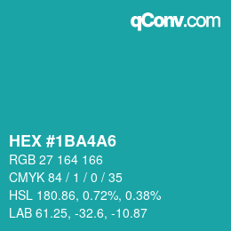 カラーコード: HEX #1BA4A6 | qconv.com