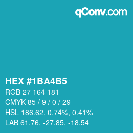 カラーコード: HEX #1BA4B5 | qconv.com