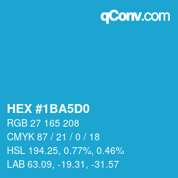カラーコード: HEX #1BA5D0 | qconv.com