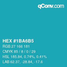 カラーコード: HEX #1BA6B5 | qconv.com