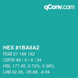 Color code: HEX #1BA8A2 | qconv.com