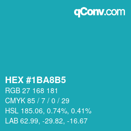 Color code: HEX #1BA8B5 | qconv.com