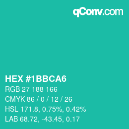 カラーコード: HEX #1BBCA6 | qconv.com