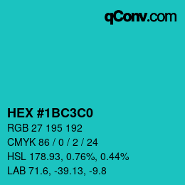 カラーコード: HEX #1BC3C0 | qconv.com