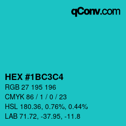 Color code: HEX #1BC3C4 | qconv.com