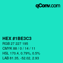 Color code: HEX #1BE3C3 | qconv.com