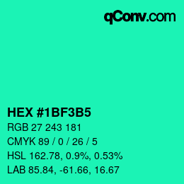 カラーコード: HEX #1BF3B5 | qconv.com