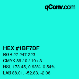 Color code: HEX #1BF7DF | qconv.com