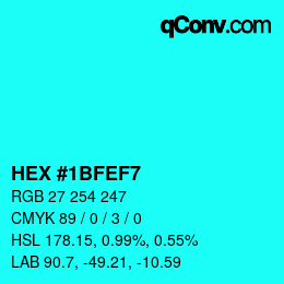 Farbcode: HEX #1BFEF7 | qconv.com