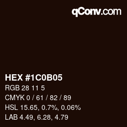 カラーコード: HEX #1C0B05 | qconv.com
