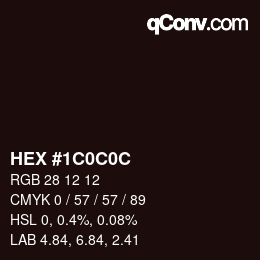 Color code: HEX #1C0C0C | qconv.com