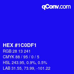カラーコード: HEX #1C0DF1 | qconv.com