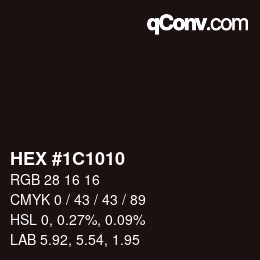 カラーコード: HEX #1C1010 | qconv.com