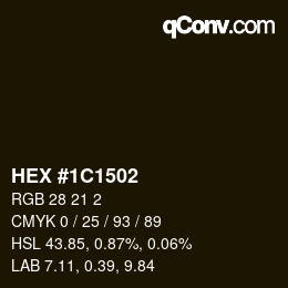 カラーコード: HEX #1C1502 | qconv.com