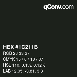 Color code: HEX #1C211B | qconv.com