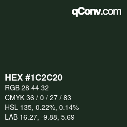 Código de color: HEX #1C2C20 | qconv.com