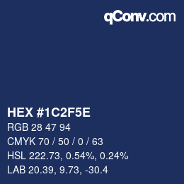 Farbcode: HEX #1C2F5E | qconv.com
