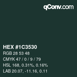 Farbcode: HEX #1C3530 | qconv.com