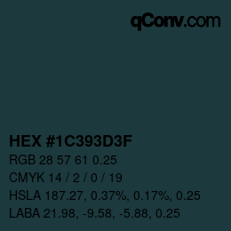Color code: HEX #1C393D3F | qconv.com